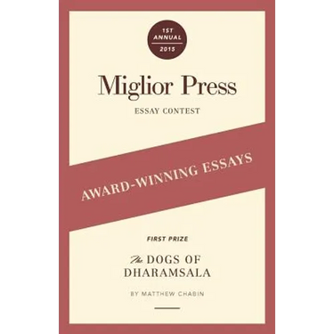 Award-Winning Essays: 2015 Miglior Press Essay Contest