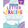 My First Letter Tracing Workbook: Super Simple Writing Practice for Preschool and Kindergarten