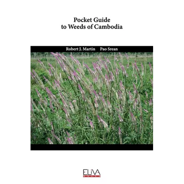 Pocket guide to weeds of Cambodia