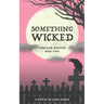 Something Wicked: A Sinclair Mystery