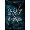 A Legacy of Nightmares: A Legacy of Darkness Trilogy Book Two