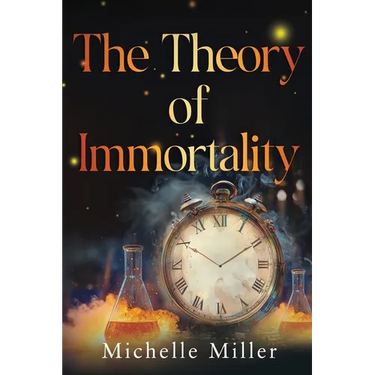 The Theory of Immortality