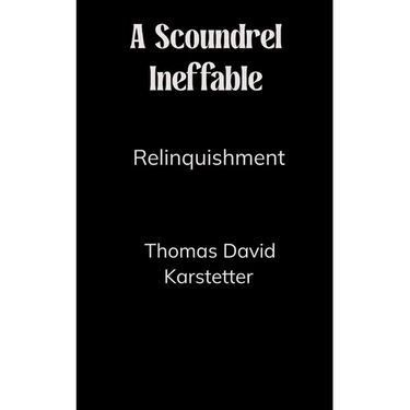 A Scoundrel Ineffable