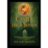 The Castle of High Winds