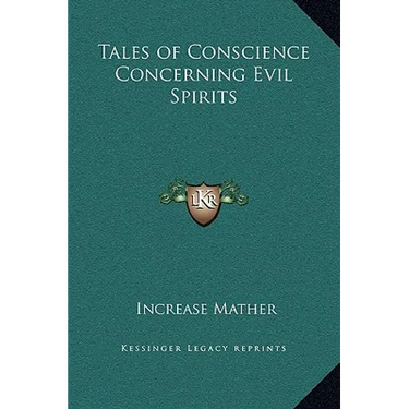 Tales of Conscience Concerning Evil Spirits