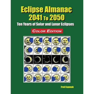 Eclipse Almanac 2041 to 2050 - Color Edition