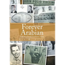 Forever Arabian: Life in a Small Southern Town