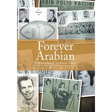 Forever Arabian: Life in a Small Southern Town
