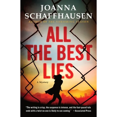 All the Best Lies: A Mystery