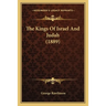The Kings Of Israel And Judah (1889)