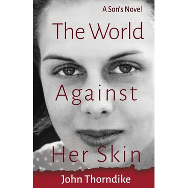 The World Against Her Skin