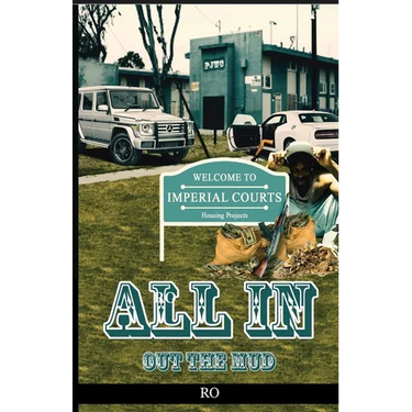 All In: Out The Mud