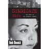 Syndicate Wife: The Story of Ann Drahmann Coppola