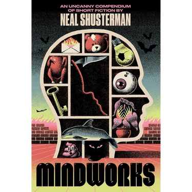 Mindworks: An Uncanny Compendium of Short Fiction