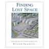 Finding Lost Space: Theories of Urban Design