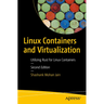 Linux Containers and Virtualization: Utilizing Rust for Linux Containers