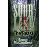 Sour Lake: Or, The Beast