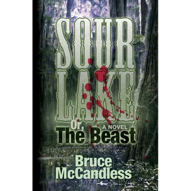 Sour Lake: Or, The Beast