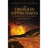 The Dragon Oppression: Hidden Magic Volume IV - The Prequel