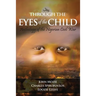 Through the Eyes of the Child