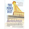 The Penis Diet: A Comprehensive Wellness Plan for Man's Most Prized Possession