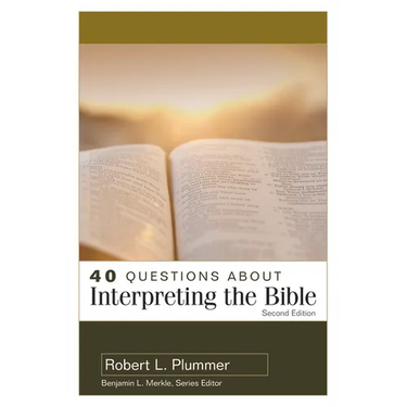40 Questions about Interpreting the Bible