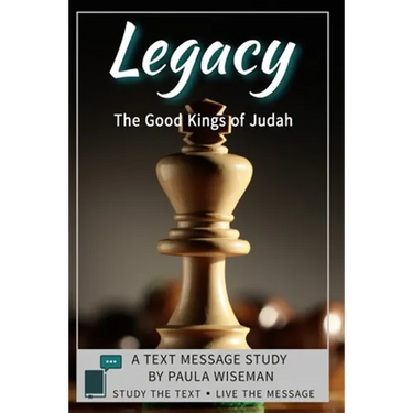 Legacy: The Good Kings of Judah