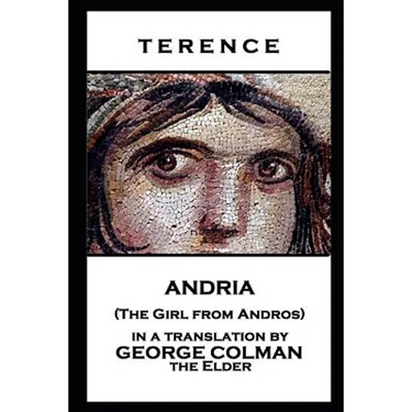 Terence - Andria (The Girl From Andros)