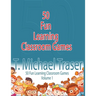 50 Fun Learning Classroom Games: Effective and Fun Learning Games for Elementary and Middle School