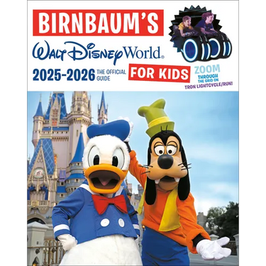 Birnbaum's 2025'2026 Walt Disney World for Kids: The Official Guide