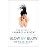 Blow by Blow: The Story of Isabella Blow