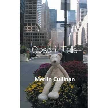 Gibson Tells