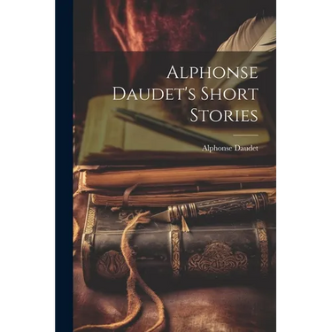 Alphonse Daudet's Short Stories