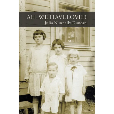 All We Have Loved