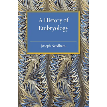 A History of Embryology