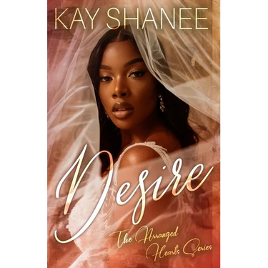 Desire: The Arranged Hearts Series