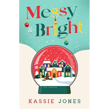 Messy & Bright
