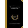 The Awakening of the German People