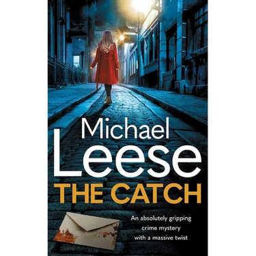 The Catch: an absolutely gripping British crime thriller with a massive twist