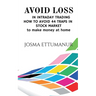 Avoid Loss in Intraday Trading
