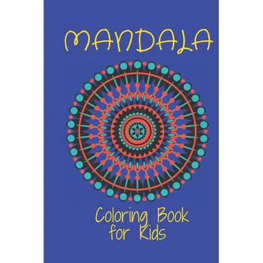 Mandala Coloring Book for Kids: : Big Mandalas to Color for Relaxation And Stress: