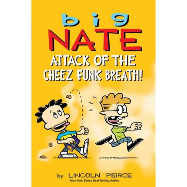 Big Nate: Attack of the Cheez Funk Breath: Volume 32