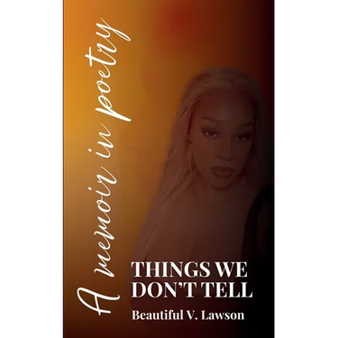 Things We Don't Tell