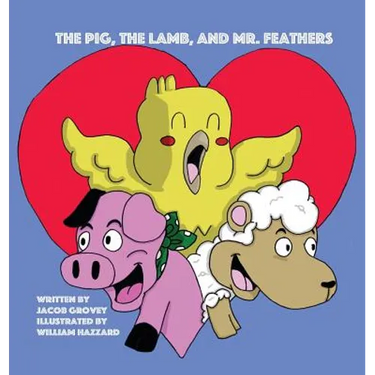 The Pig, The Lamb, and Mr. Feathers