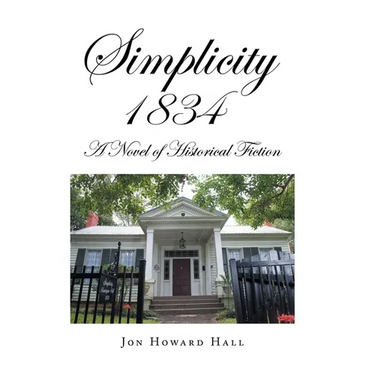 Simplicity 1834: A Novel of Historical Fiction