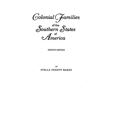 Colonial Families of the Southern States of America
