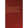 The History of Ancient America, Anterior to the Time of Columbus: Proving the Identity of the Aborigines With the Tyrians and Israelites; and the Intr