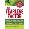 The Fearless Factor