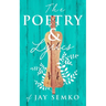 The Poetry and Lyrics of Jay Semko