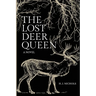 The Lost Deer Queen